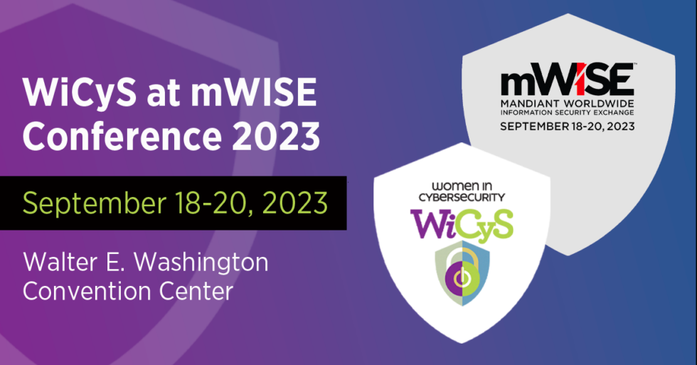 WiCyS Global at mWISE Conference 2023 WiCyS Women in Cybersecurity