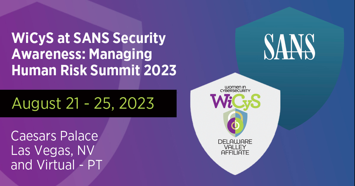 WiCyS at SANS Security Awareness Managing Human Risk Summit 2023