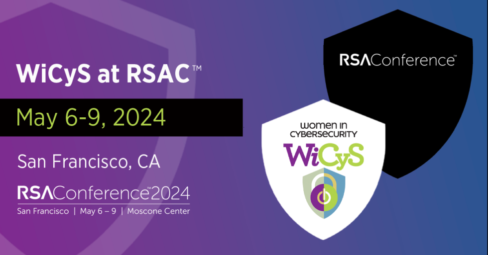 WiCyS RSAC™ 2024 WiCyS Women in Cybersecurity
