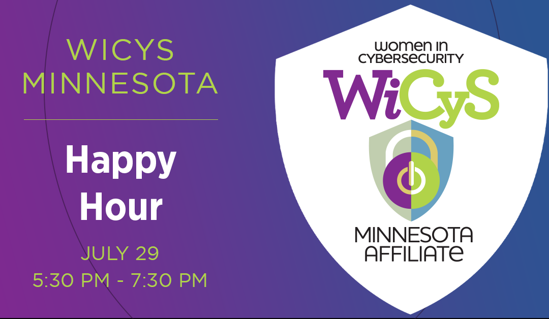 WiCyS Minnesota Affiliate | Happy Hour